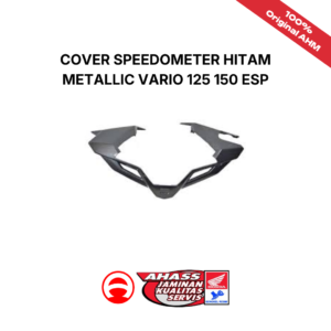 Cover Speedometer Hitam Metallic Vario 125 150 eSP