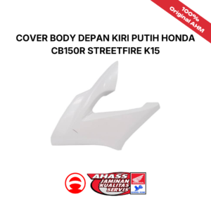 Cover Body Depan Kiri Putih Honda CB150R StreetFire K15