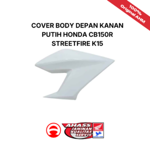 Cover Body Depan Kanan Putih Honda CB150R StreetFire K15